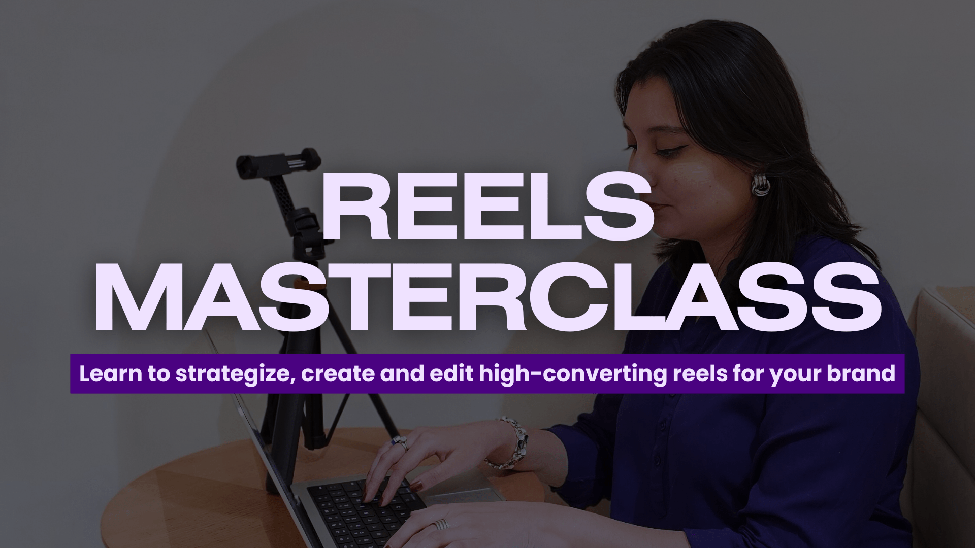 Reels masterclass 1